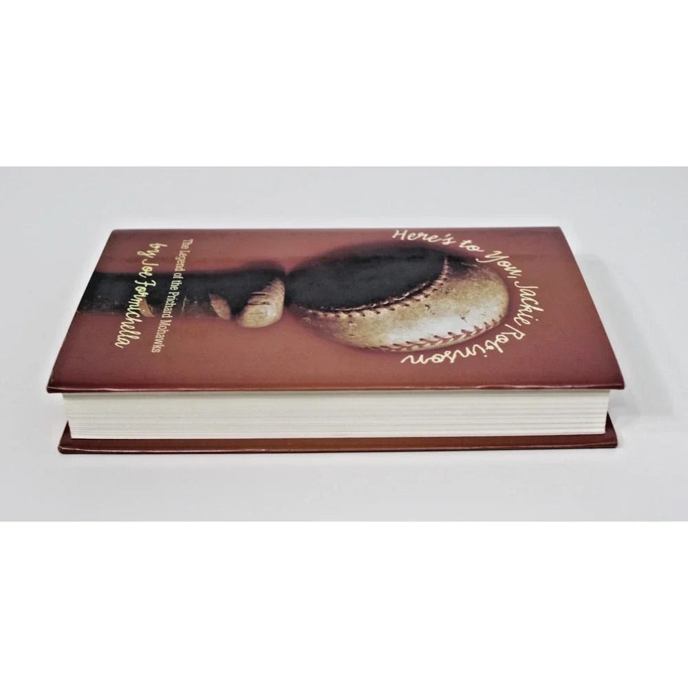 *Signed* Joe Formichella- Here's To You, Jackie Robinson- 2005 Hc/ DJ 1st Ed.
